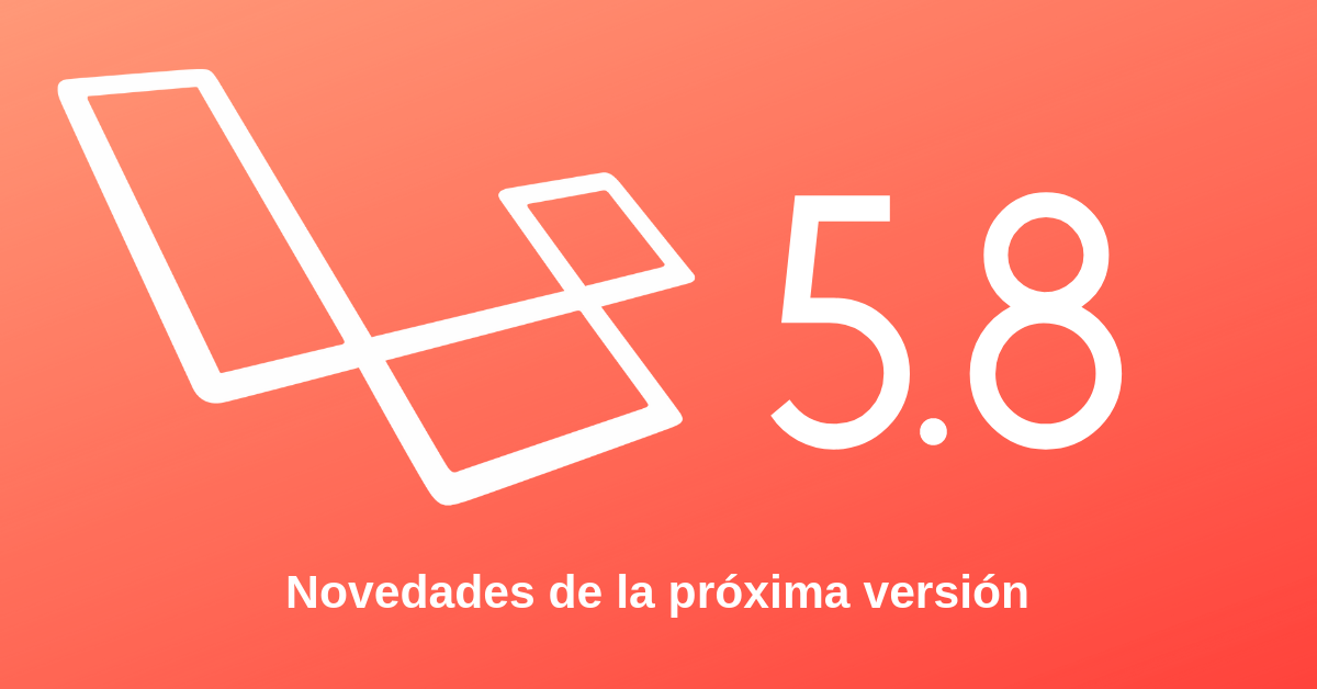 Novedades en Laravel 5.8